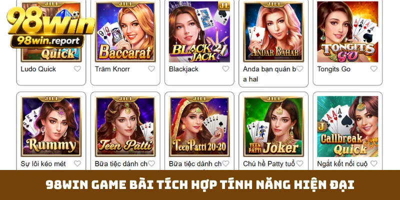 98WIN game bài tích hợp tính năng hiện đại