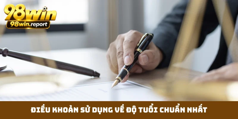 dieu-khoan-su-dung-ve-do-tuoi-chuan-nhat