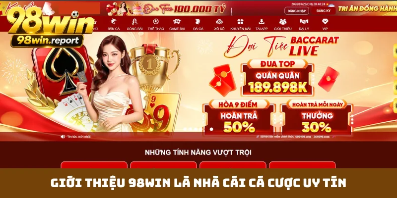 gioi-thieu-98win-la-nha-cai-ca-cuoc-uy-tin