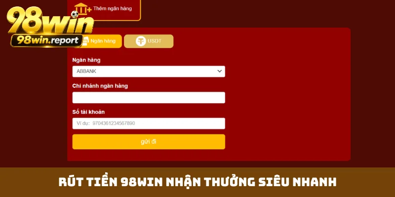 rut-tien-98win-nhan-thuong-sieu-nhanh